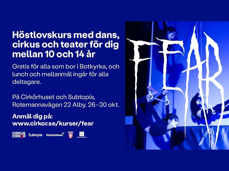 FEAR – gratis höstlovskurs med Cirkus Cirkör